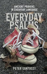 Produktbild: Everyday Psalms: Ancient Prayers in Everyday Language