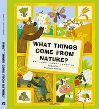 Produktbild: What Things Come From Nature?
