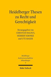 Produktbild: Heidelberger Thesen zu Recht und Gerechtigkeit