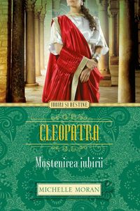 Produktbild: Cleopatra. Mo&iquest;tenirea iubirii