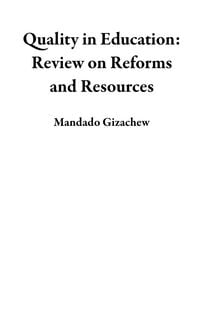 Produktbild: Quality in Education: Review on Reforms and Resources