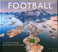 Produktbild: Football : le tour du monde des stades d'exception