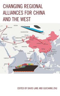 Produktbild: Changing Regional Alliances for China and the West