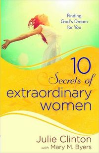 Produktbild: 10 Secrets of Extraordinary Women