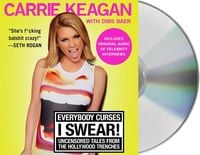 Produktbild: Everybody Curses, I Swear!: Uncensored Tales from the Hollywood Trenches