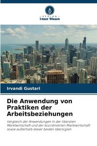 Produktbild: Die Anwendung von Praktiken der Arbeitsbeziehungen