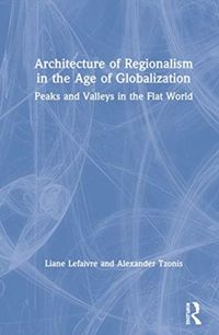 Produktbild: Architecture of Regionalism in the Age of Globalization