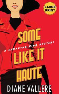 Produktbild: Some Like It Haute (Large Print Edition)