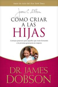 Produktbild: C&oacute;mo Criar a Las Hijas