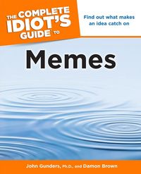 Produktbild: The Complete Idiot's Guide to Memes