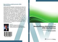 Produktbild: Beschaffung elektronischer B2B-Marktpl&auml;tze