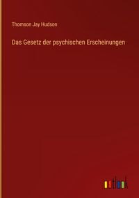Produktbild: Das Gesetz der psychischen Erscheinungen