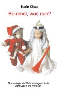 Produktbild: Bommel, was nun?