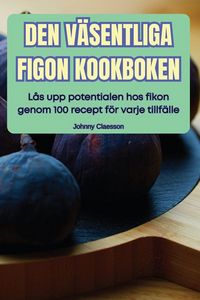 Produktbild: Den V&auml;sentliga Figon Kookboken
