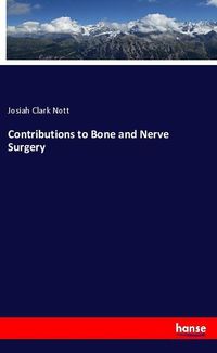 Produktbild: Contributions to Bone and Nerve Surgery