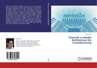 Produktbild: Towards a reliable Architecture for Crowdsourcing