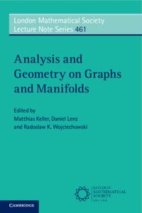 Bild vom Artikel Analysis and Geometry on Graphs and Manifolds vom Autor Matthias (Universitat Potsdam, Germany) Le Keller