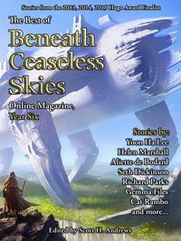 Produktbild: The Best of Beneath Ceaseless Skies Online Magazine, Year Six