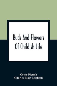 Produktbild: Buds And Flowers Of Childish Life