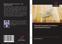 Produktbild: Filozofia Auguste'a Comte'a i my&iquest;l Davida Hume'a