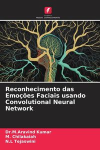Produktbild: Reconhecimento das Emo&ccedil;&otilde;es Faciais usando Convolutional Neural Network