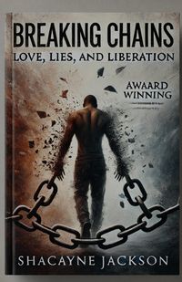 Produktbild: Breaking Chains: Love, Lies, and Liberation