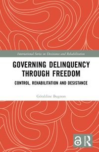Produktbild: Governing Delinquency Through Freedom