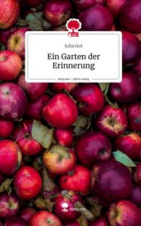 Produktbild: Ein Garten der Erinnerung. Life is a Story - story.one