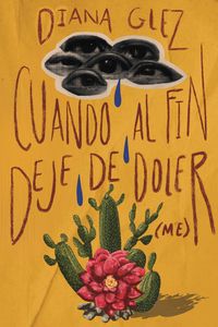 Produktbild: Cuando al fin deje de doler(me)
