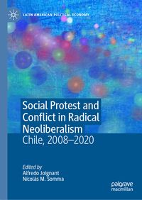 Produktbild: Social Protest and Conflict in Radical Neoliberalism