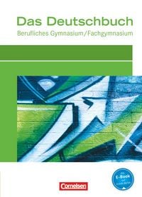 Produktbild: Das Deutschbuch f&uuml;r das Berufsgymnasium. Sch&uuml;lerbuch