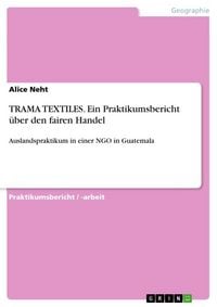 Produktbild: TRAMA TEXTILES. Ein Praktikumsbericht &uuml;ber den fairen Handel