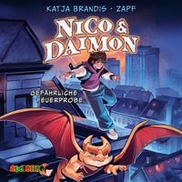 Produktbild: Nico & Daimon: Gef&auml;hrliche Feuerprobe