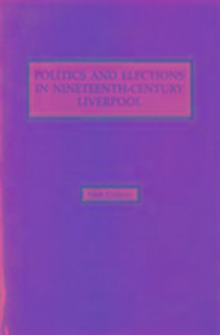 Produktbild: Collins, N: Politics and Elections in Nineteenth-Century Liv