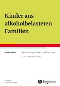 Bild vom Artikel Kinder aus alkoholbelasteten Familien vom Autor Martin Zobel