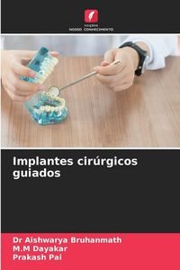 Produktbild: Implantes cir&uacute;rgicos guiados
