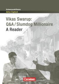 Bild vom Artikel Swarup, V: Slumdog Millionaire/Schwerpunkt Abitur Englisch vom Autor Vikas Swarup