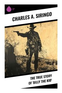 Produktbild: The True Story of 'Billy the Kid'