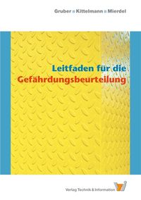 Produktbild: Leitfaden f&uuml;r die Gef&auml;hrdungsbeurteilung