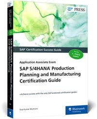 Produktbild: SAP S/4HANA Production Planning and Manufacturing Certification Guide