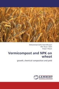 Produktbild: Saiful Islam Bhuiyan, M: Vermicompost and NPK on wheat