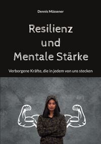 Produktbild: Resilienz und Mentale St&auml;rke