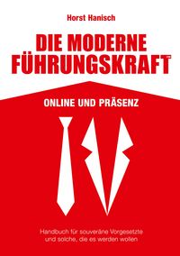 Produktbild: Die moderne F&uuml;hrungskraft 2100 Online und Pr&auml;senz