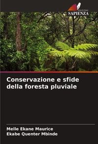 Produktbild: Conservazione e sfide della foresta pluviale