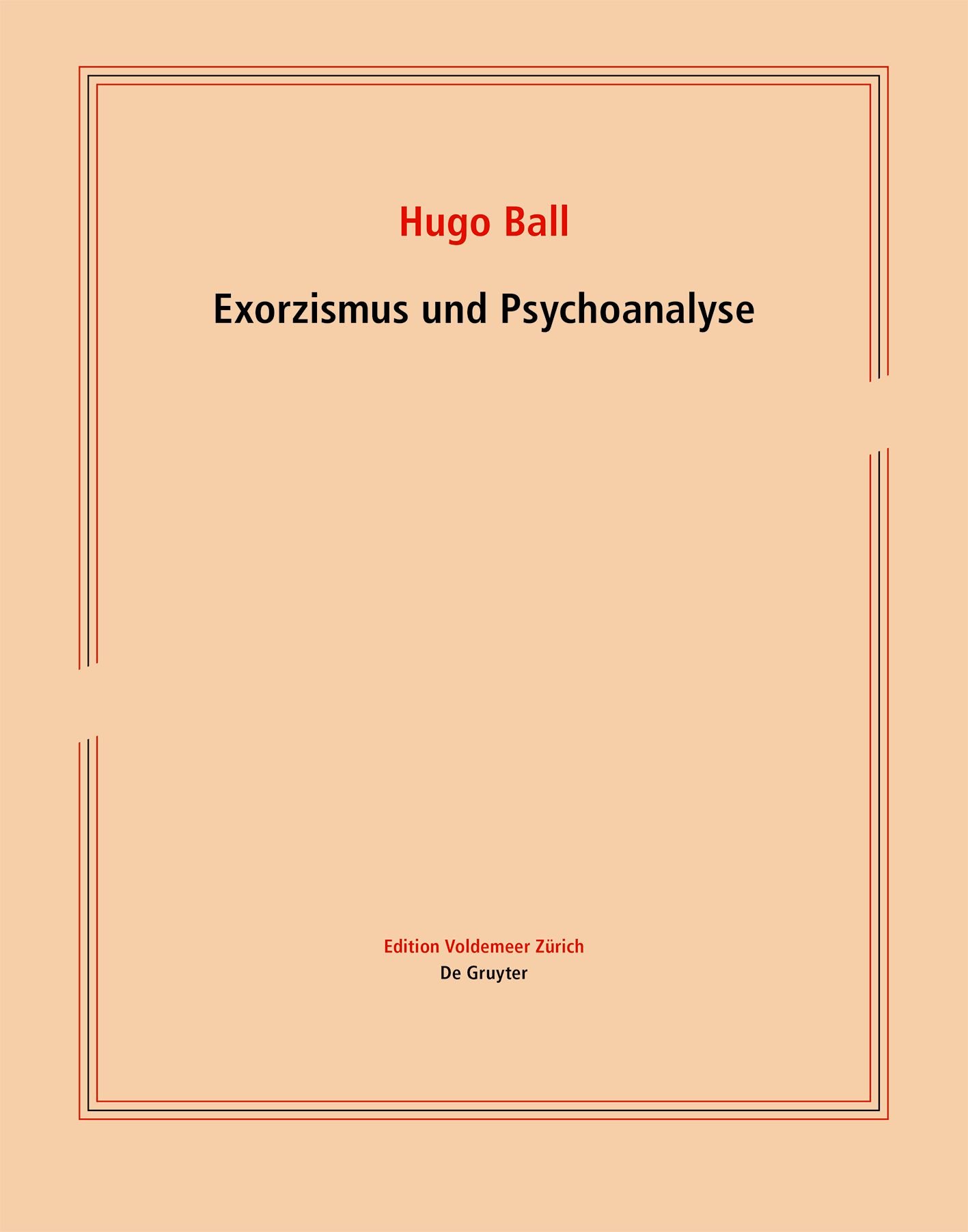 Bild vom Artikel Exorzismus und Psychoanalyse vom Autor Hugo Ball