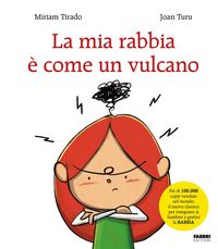 Produktbild: La mia rabbia &egrave; come un vulcano