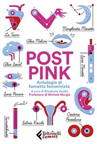 Produktbild: Post pink. Antologia di fumetto femminista