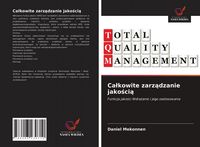 Produktbild: Ca&iquest;kowite zarz&iquest;dzanie jako&iquest;ci&iquest;
