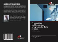 Produktbild: Prospettive sull'immagine progressista della scienza