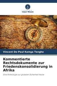 Produktbild: Kommentierte Rechtsdokumente zur Friedenskonsolidierung in Afrika